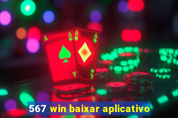 567 win baixar aplicativo